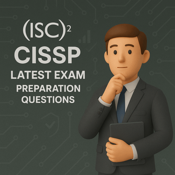أسئلة التحضير لأحدث امتحانات ISC2 CISSP