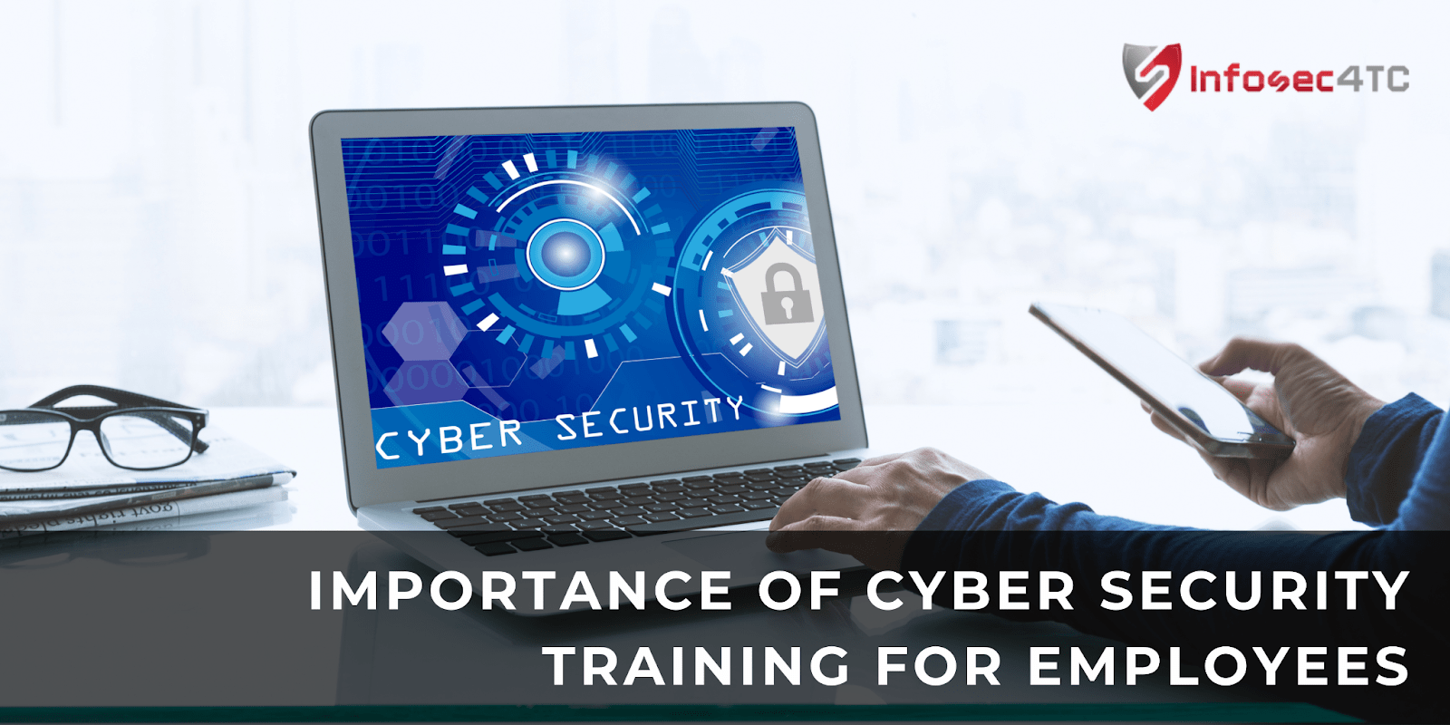 What Makes Cyber Security Training Crucial for Employees? Here’s All