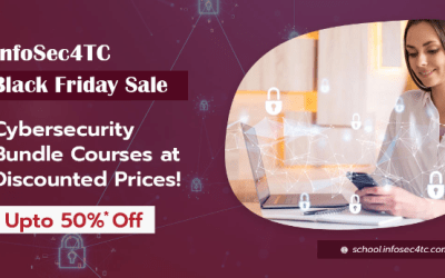 InfoSec4TC Black Friday Sale: Top 8 Cybersecurity Bundle Courses at Discounted Prices!