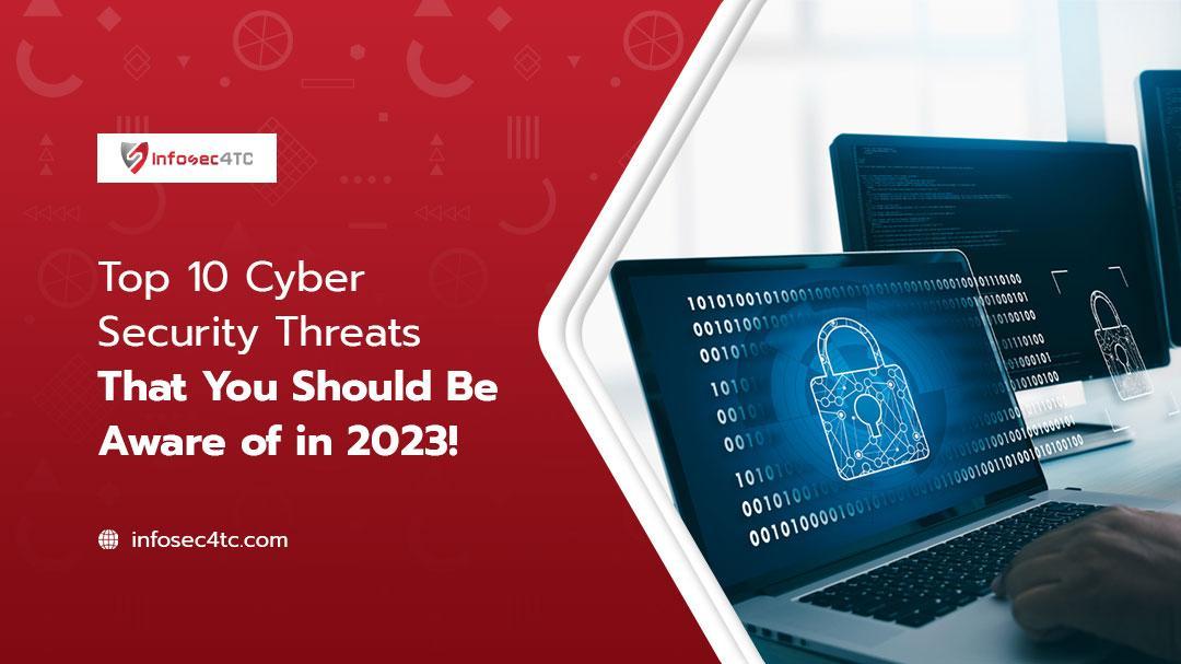 Top 10 Cyber Security Threats