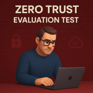 Zero Trust Evaluation Test